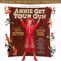 ANNIE GET YOUR GUN [ORIGINAL SOUNDTRACK]