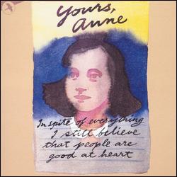 YOURS, ANNE (2005 ORIGINAL CAST)