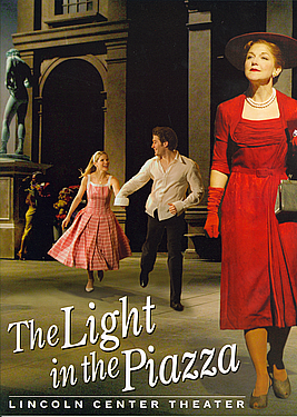 The Light in the Piazza The Light in the Piazza