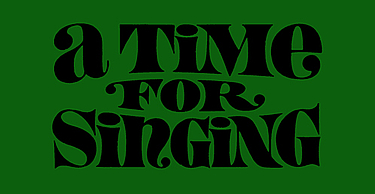 A Time For Singing