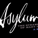 Asylum: The Strange Case of Mary Lincoln