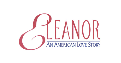 Eleanor-An American Love Story