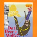 Do I Hear A Waltz