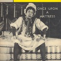 Once Upon a Mattress