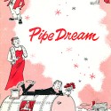 Pipe Dream
