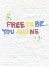 Free to Be... You and Me show poster