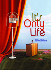 It's Only Life show poster