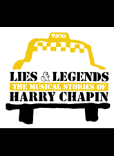 Lies & Legends - The Musical Stories of Harry Chapin