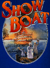 Show Boat (Hal Prince Version) show poster