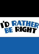 I'd Rather Be Right