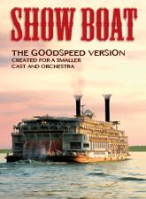 SHOW BOAT (Goodspeed Version) show poster