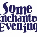 Some Enchanted Evening, The Songs Of Rodgers & Hammerstein